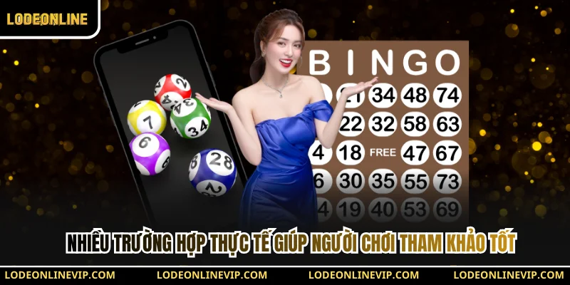 Nhiều trường hợp thực tế giúp người chơi tham khảo tốt