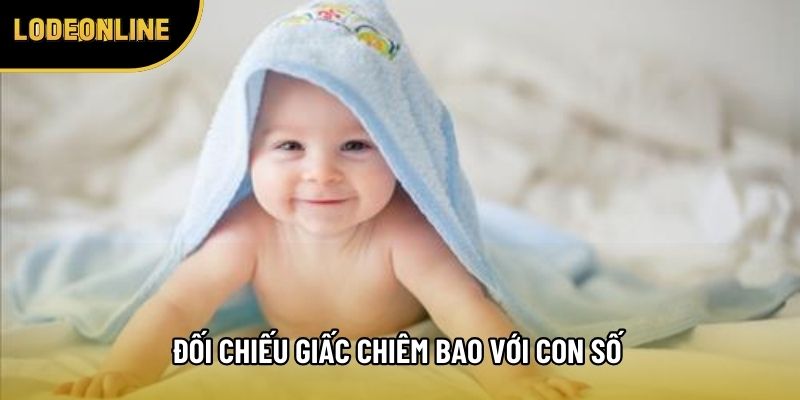 Đối chiếu giấc chiêm bao với con số theo sổ giải đoán