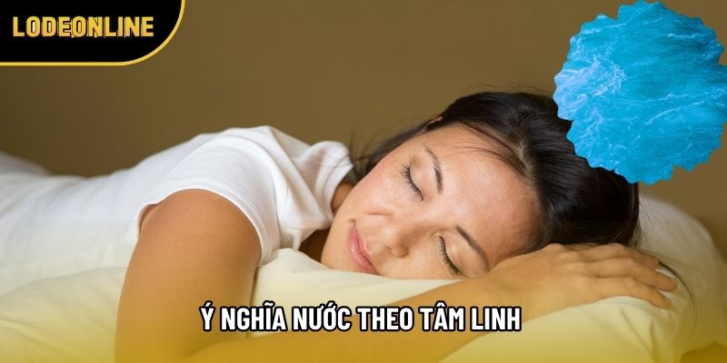 Ý nghĩa nước theo tâm linh